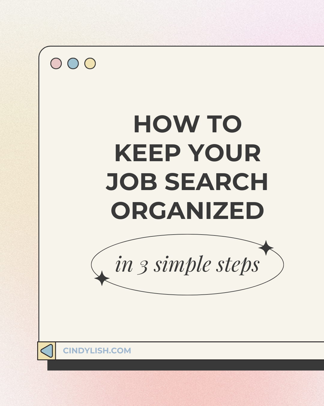 Keeping Your Search ORGANIZED