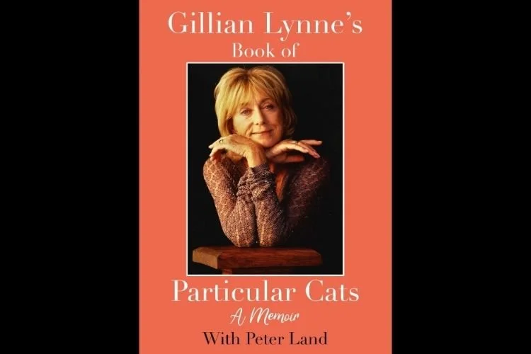 Gillian Lynne's Book of Particular Cats - A Memoir