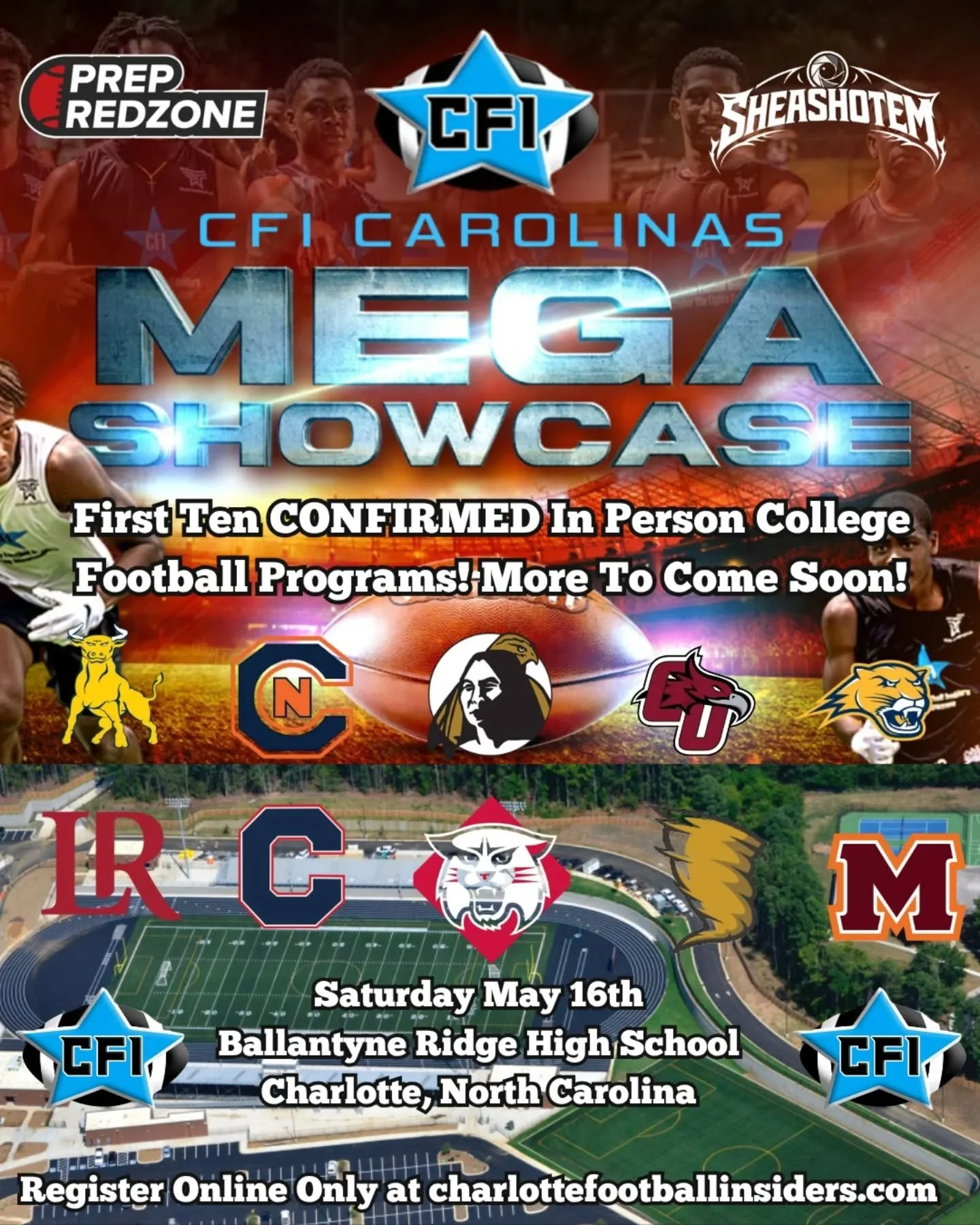 First 10 schools committed IN PERSON at MEGA Showcase! More to come! Sign up today at the link below! Proven EVERY year to promote you all the time, we are NOT just a 1 day showcase! Get the MOST for your money and time with CFI!

 https://charlottef