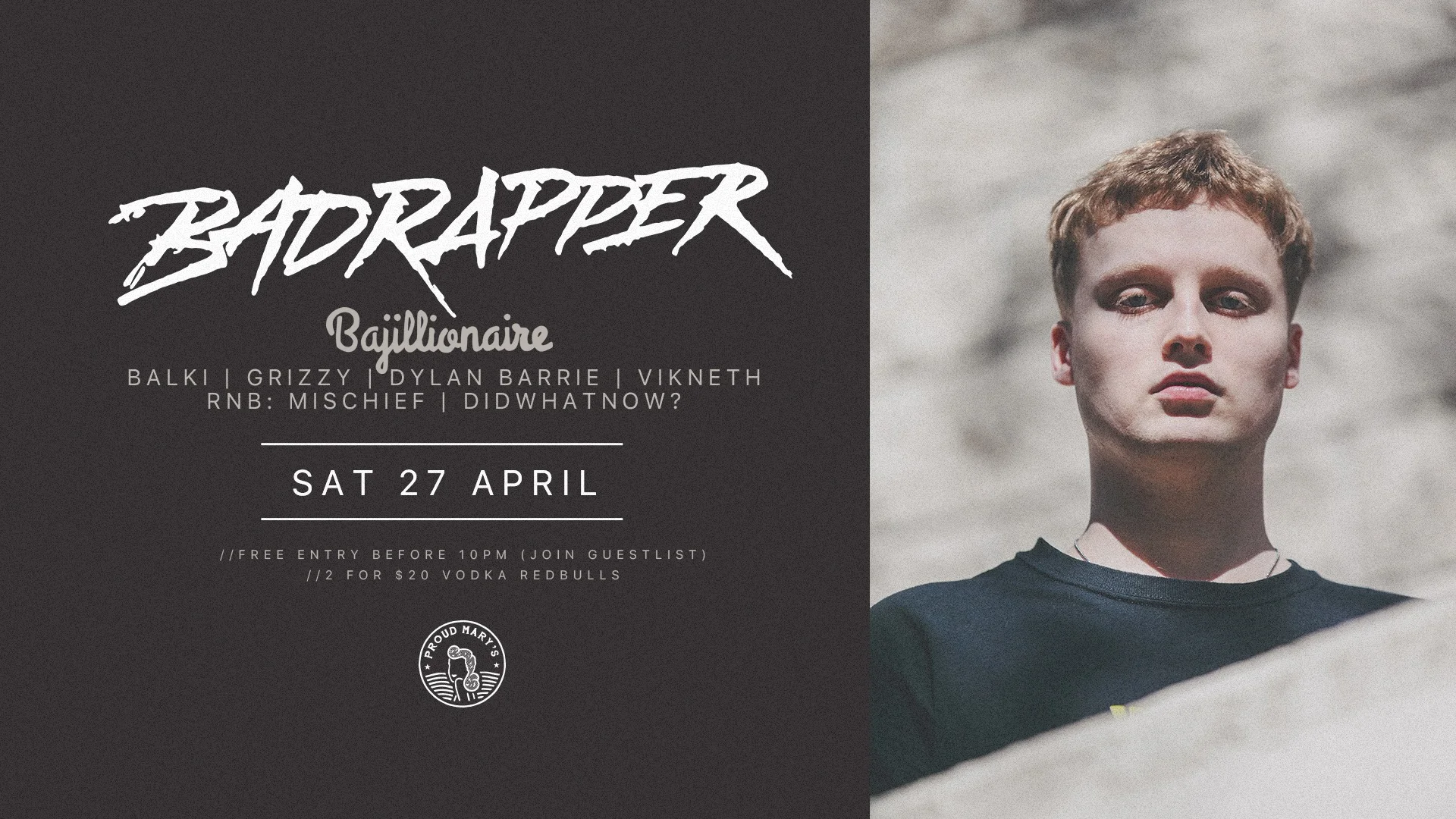Saturdays With Mary // Badrapper + Bajillionaire