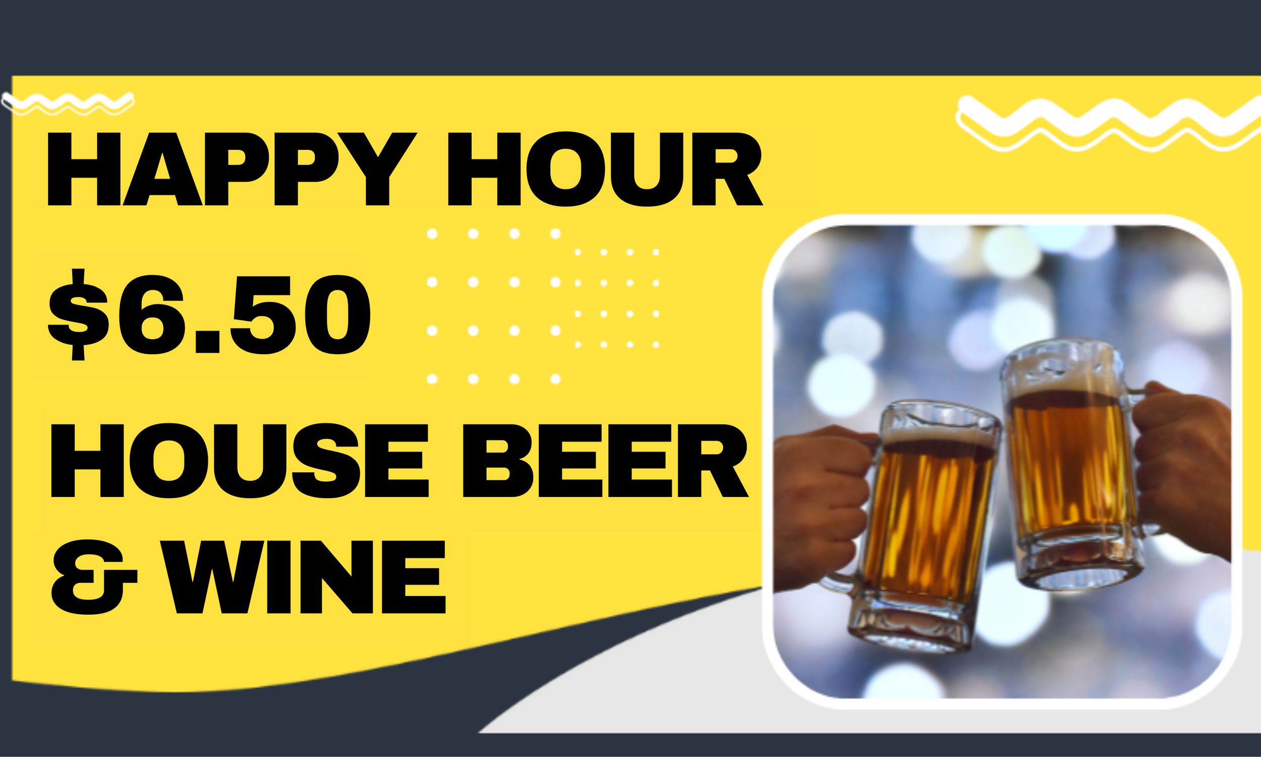 Happy Hour_$6.50.png