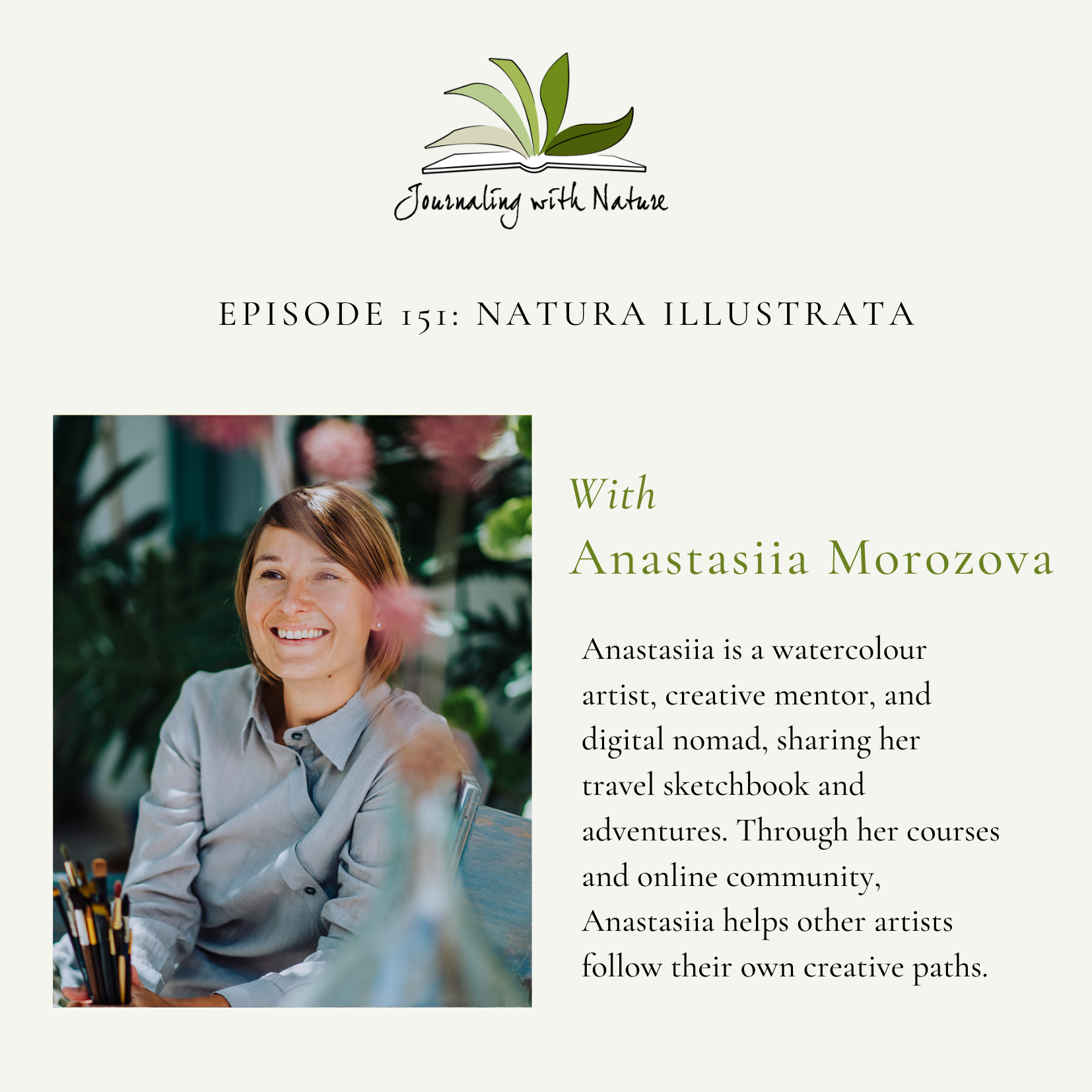 Episode 151: Anastasiia Morozova – Natura Illustrata