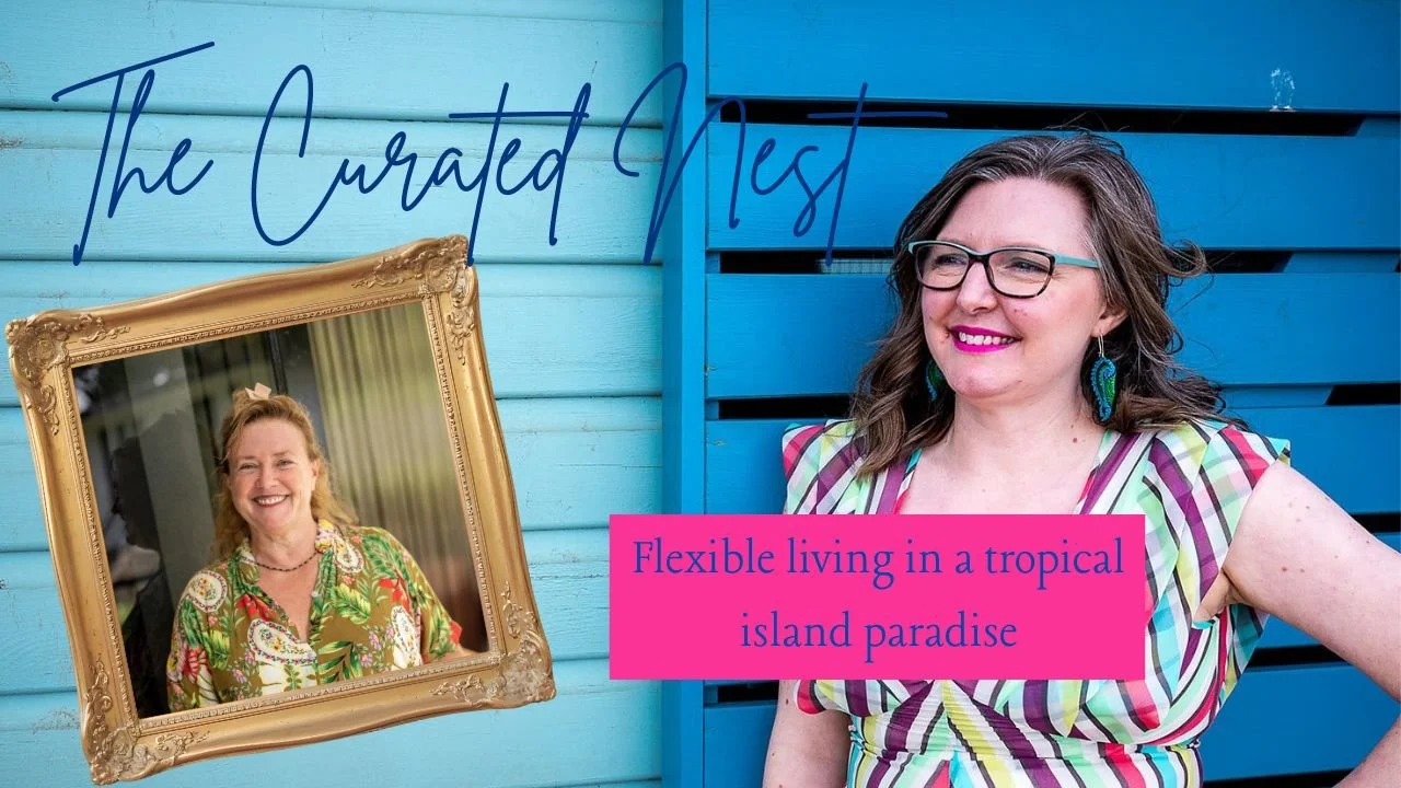 Episode 7: Flexible living in a tropical island paradise with interiors and textile designer Sarah Burghard