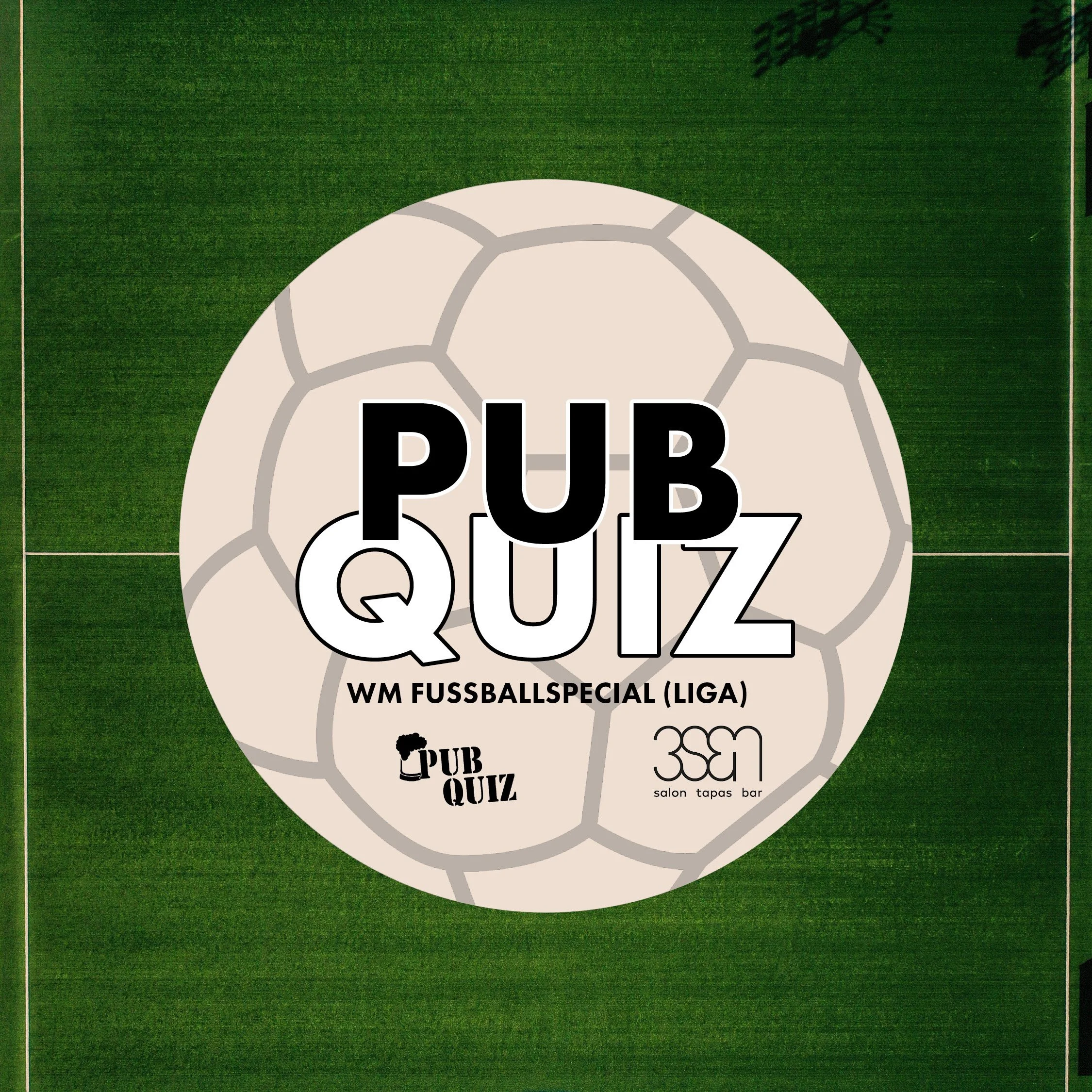 Pub Quiz @3SEIN  WM Fußballspecial (Liga)