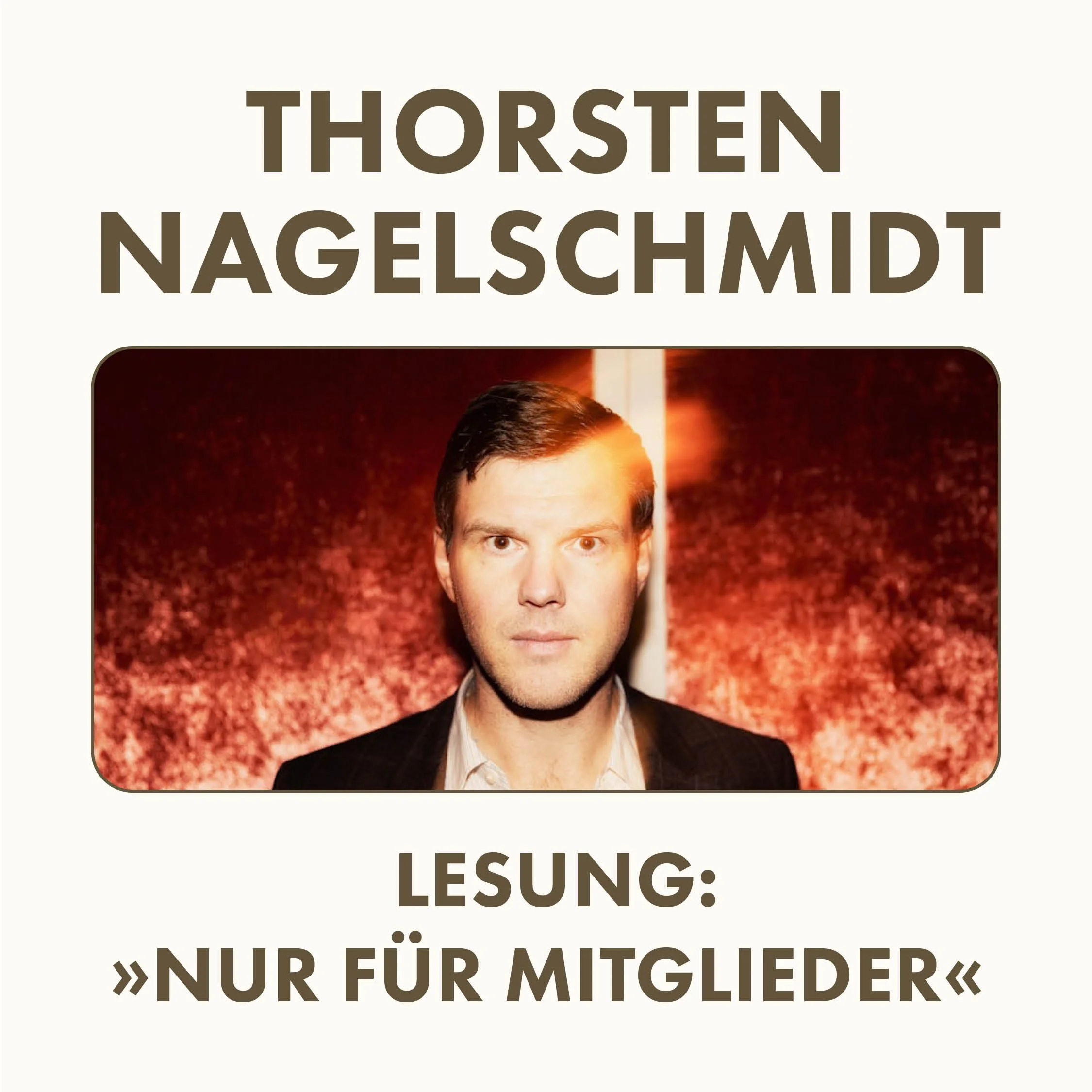 Thorsten Nagelschmidt - Lesung: "Nur für Mitglieder"