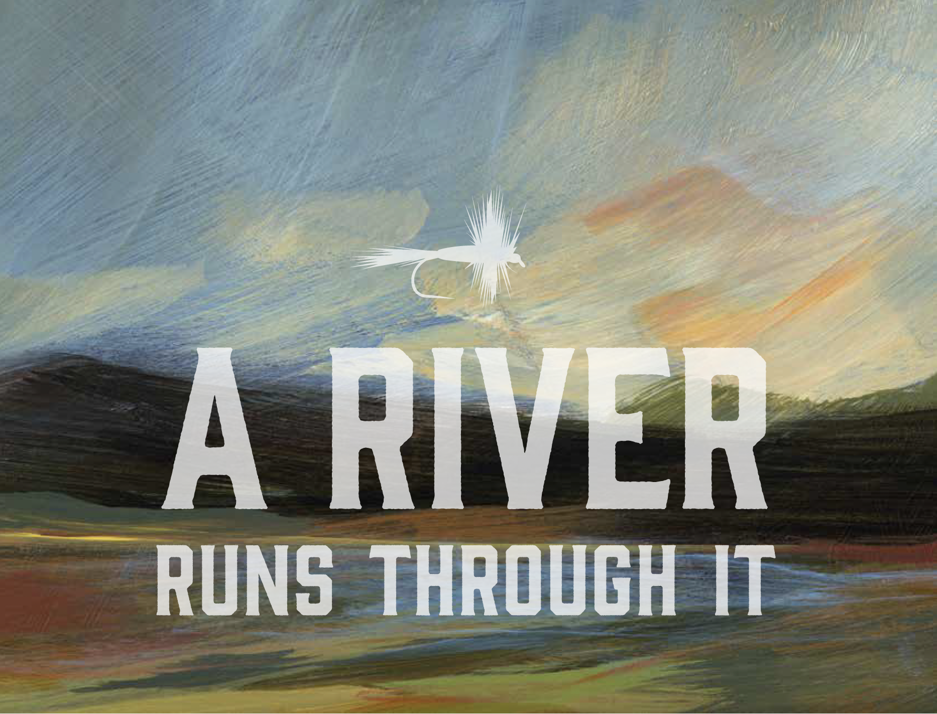 A RIVER RUNS THROUGH IT - A new work by Zach Redler, Kelley Rourke &amp; Matt Foss (world premiere)