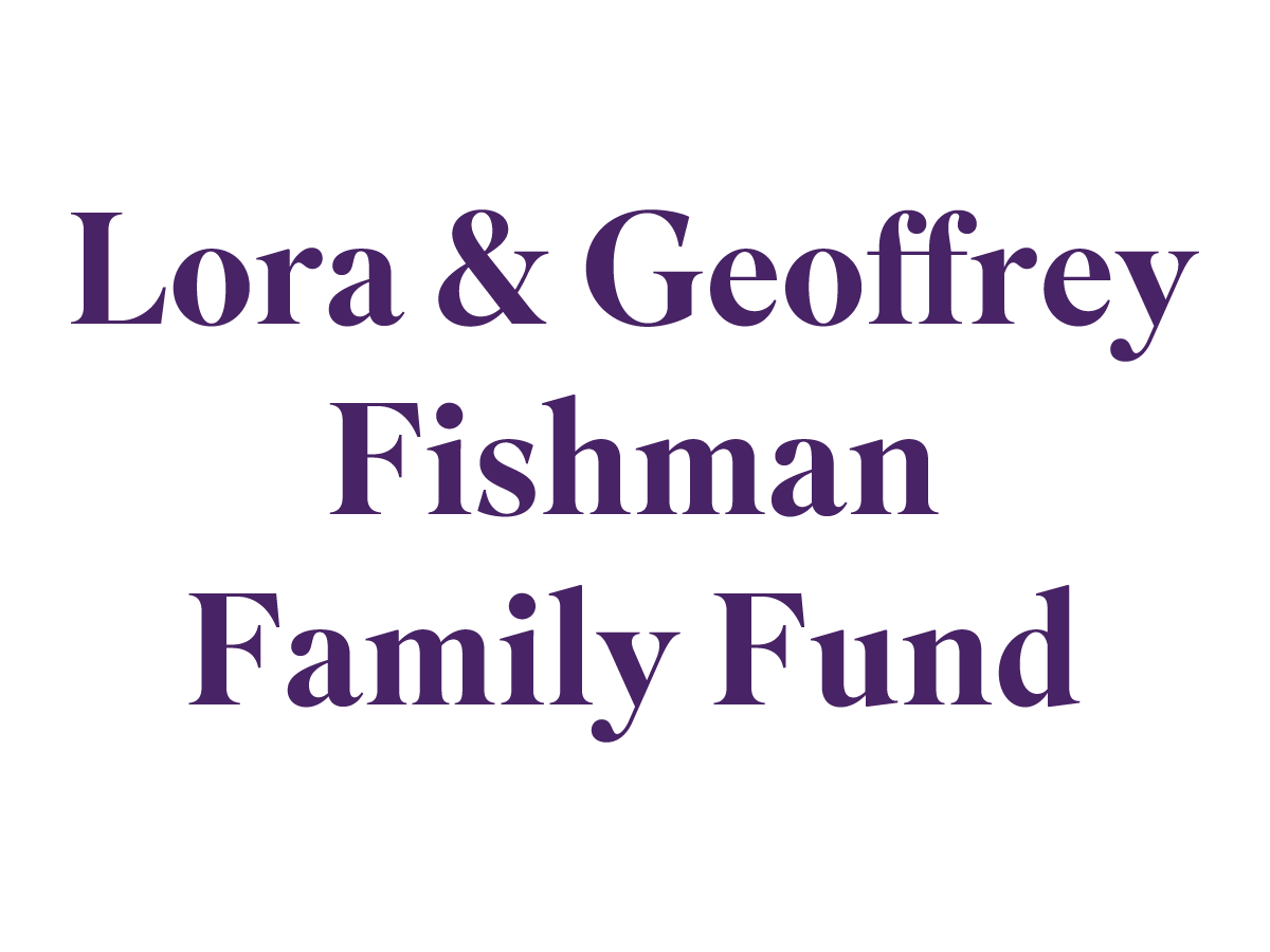 LoraGeoffreyFishmanFamilyFund.png