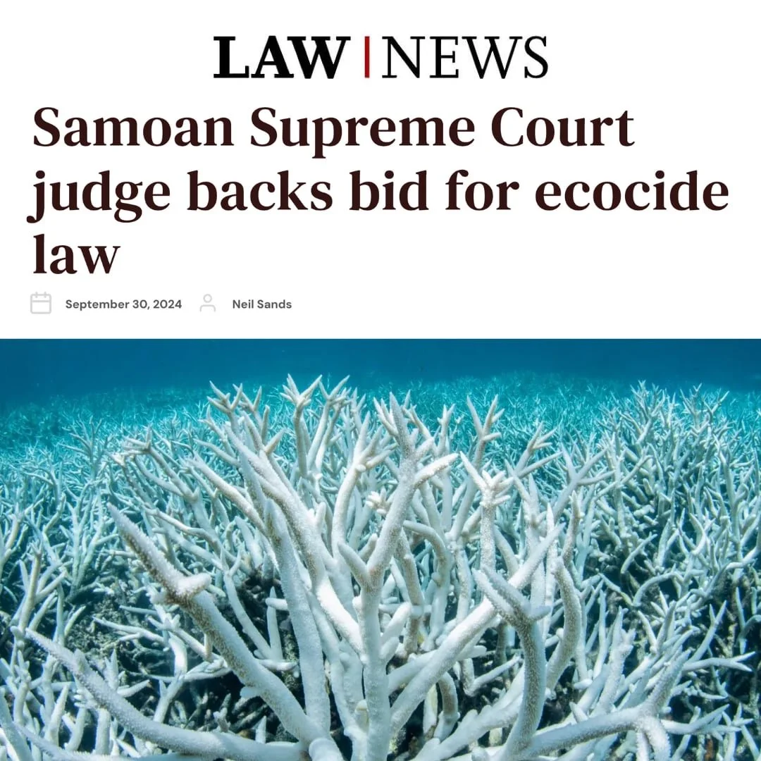 Samoan Supreme Court judge backs bid for ecocide law