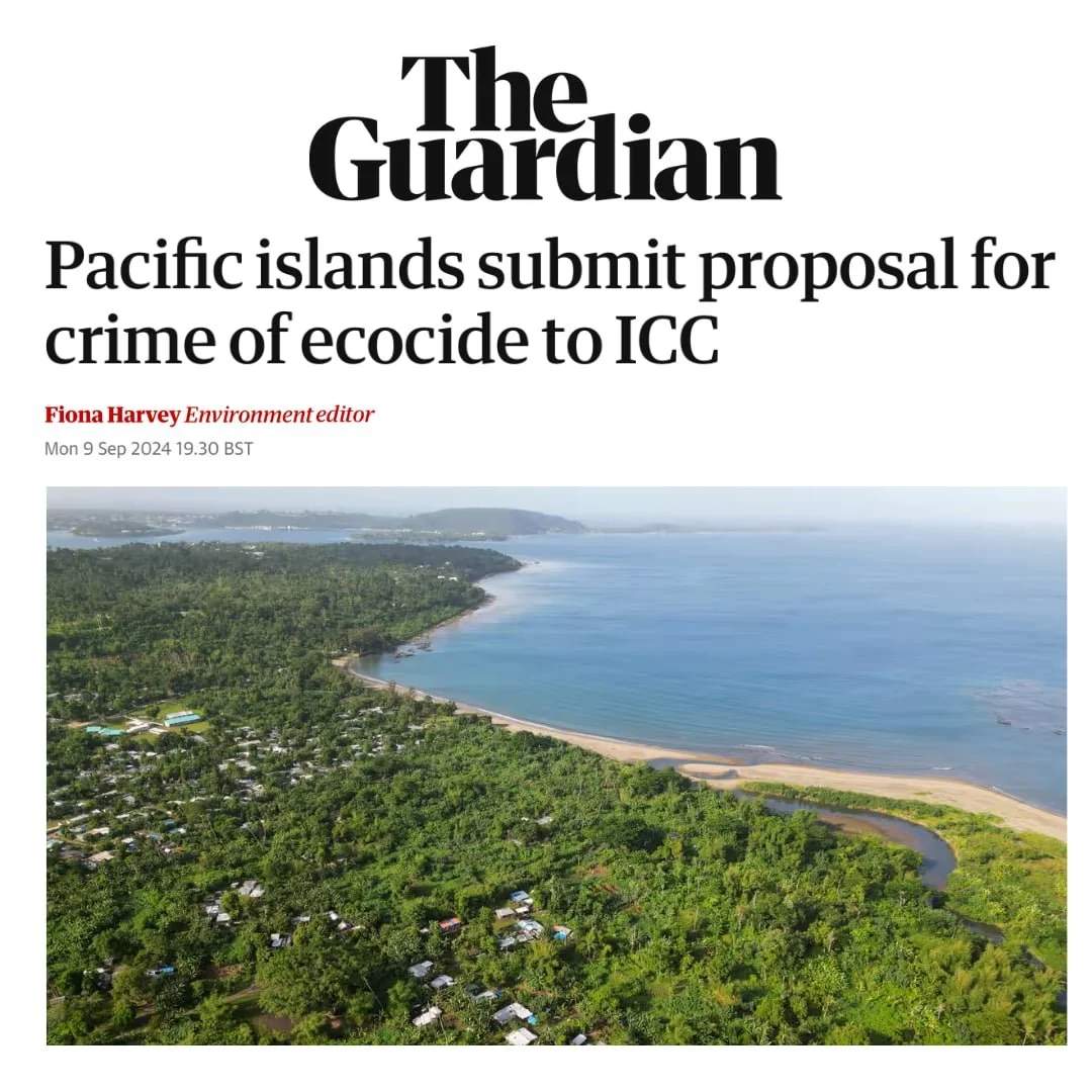 Pacific islands submit proposal for crime of ecocide to ICC