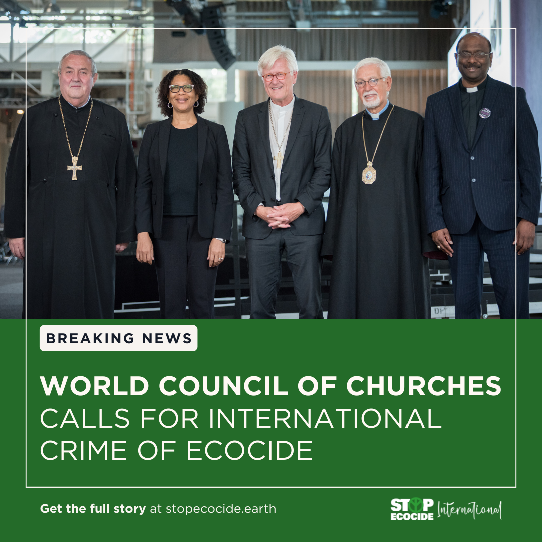 World Council of Churches calls for international crime of ecocide ...