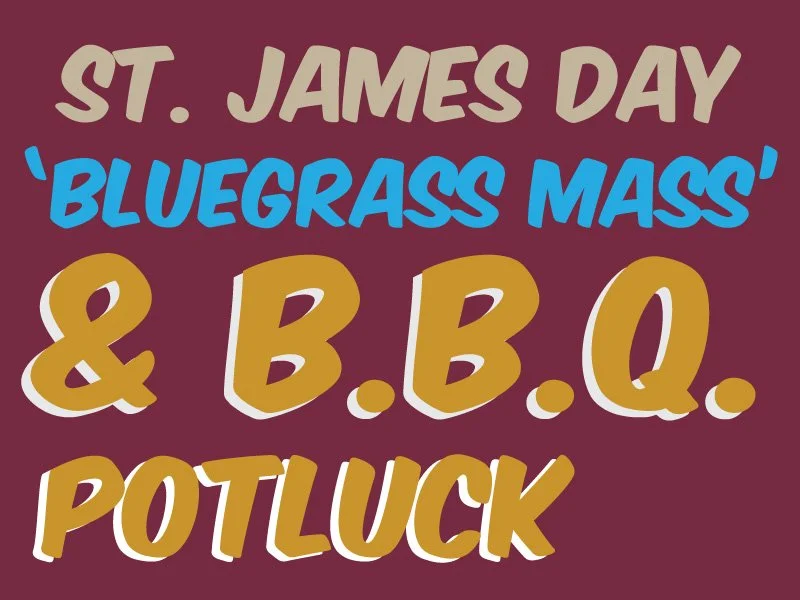 St James Day - Bluegrass Mass &amp; BBQ