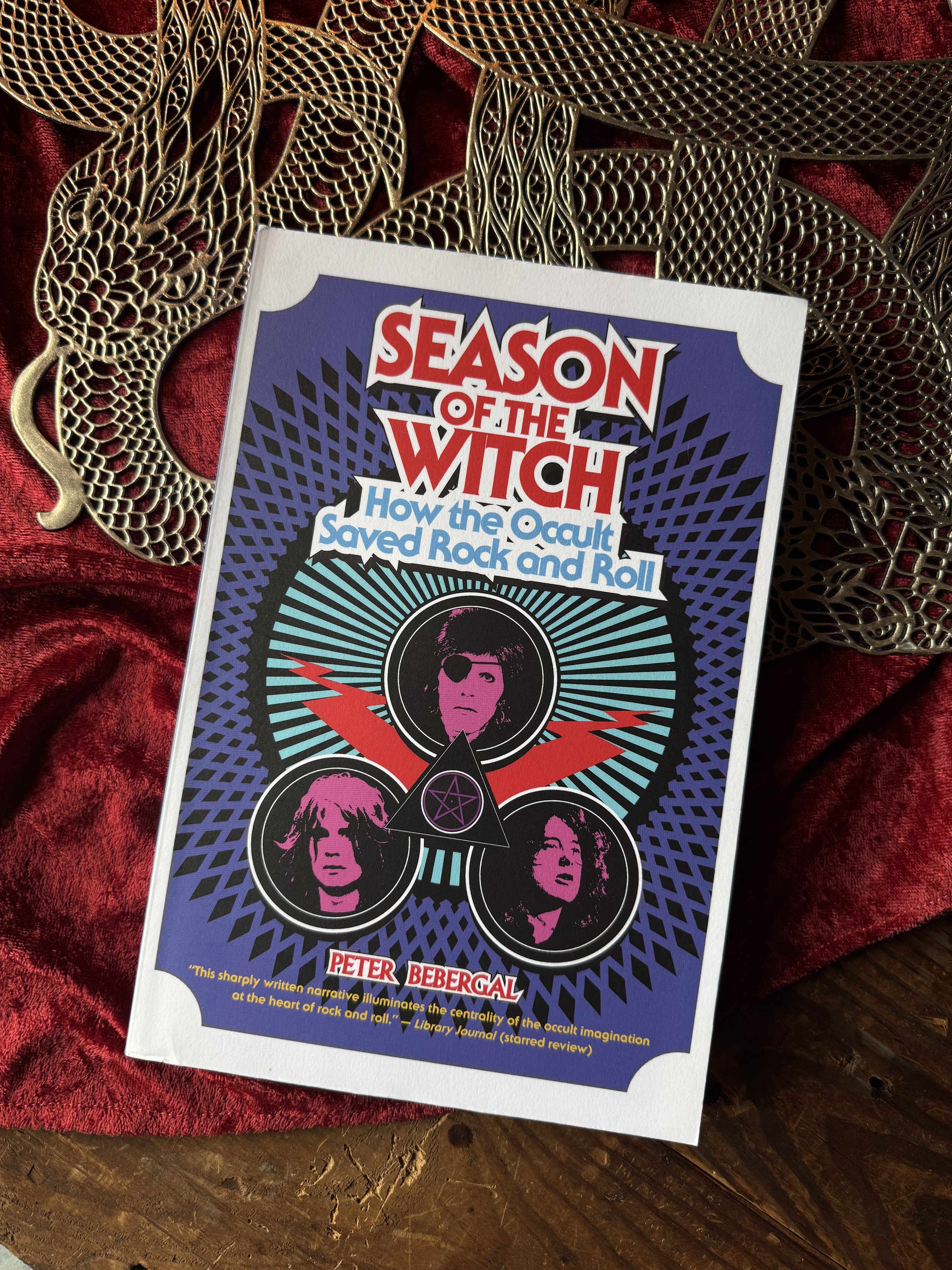 Season of the Witch: How the Occult Saved Rock and Roll book.