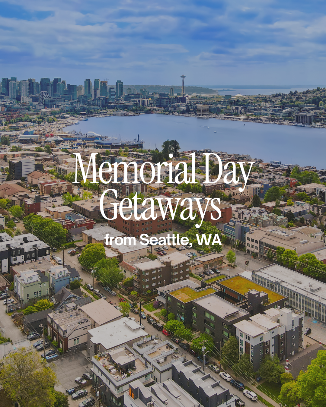 Memorial Day Getaways