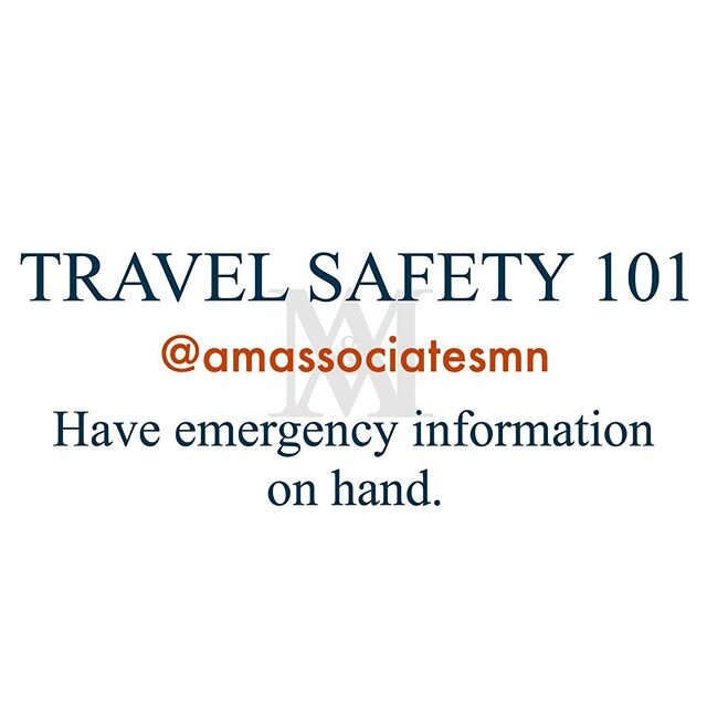 Educate yourself NOW so when you travel again, you&rsquo;ll be prepared. And tag a friend who you want to travel with, so their prepped, too!

TRAVEL SAFETY 101 - Have emergency information on hand.
.
Keep these contacts in your phone and also have t