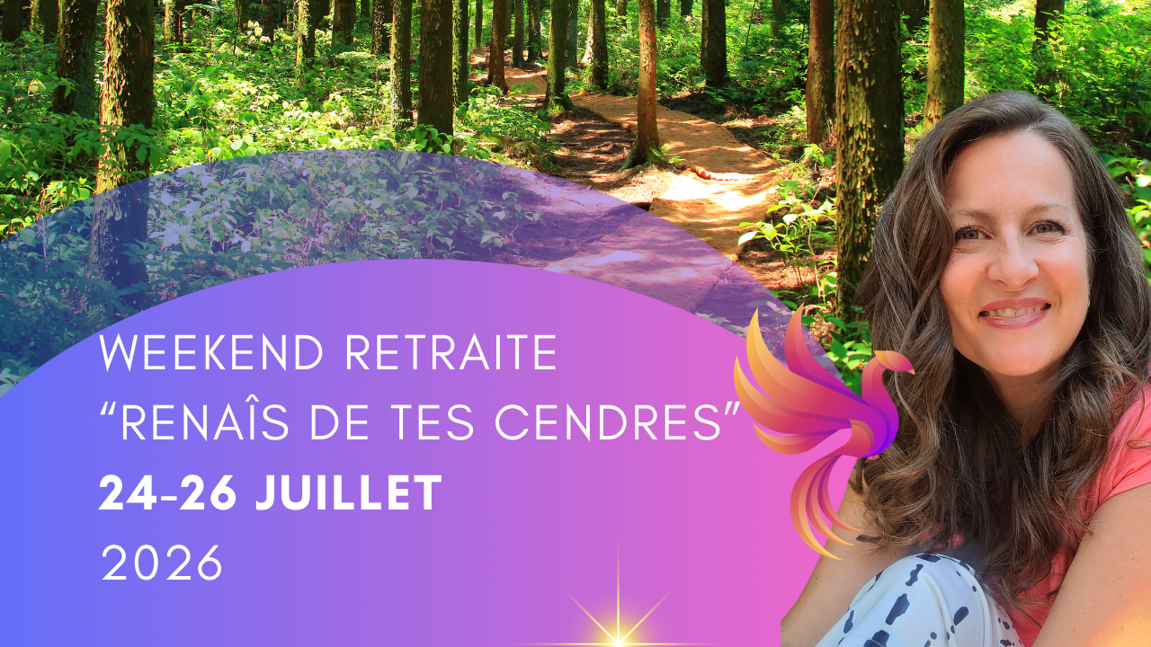 Retraite Transformation Estivale “Renais de tes cendres”
