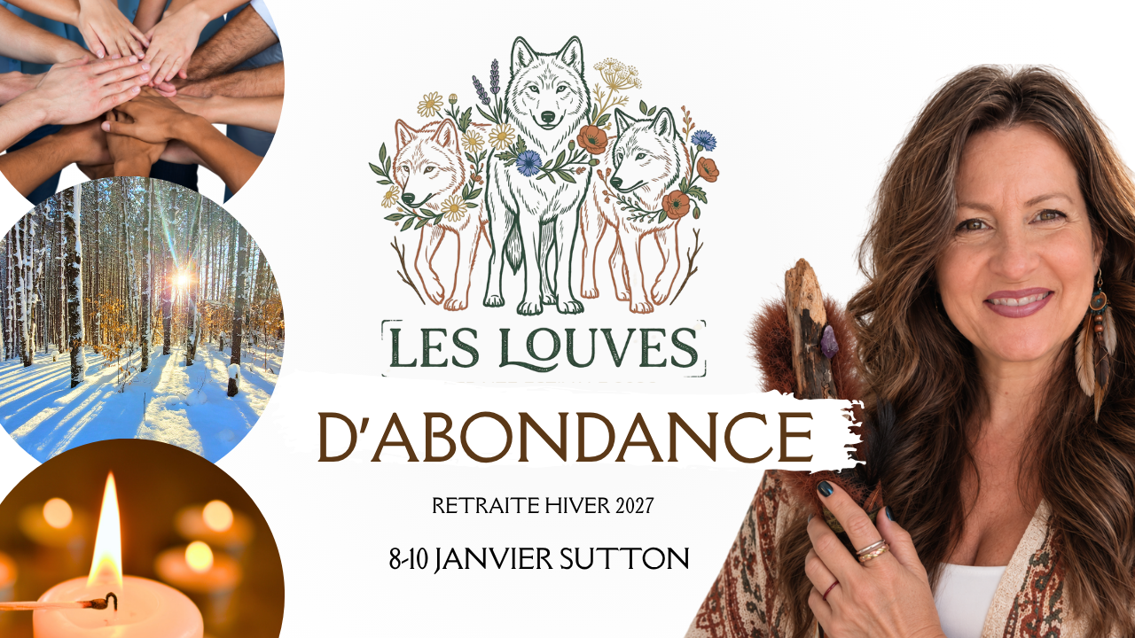 Retraite Hivernale 2027 “Les LOUVES d’Abondance