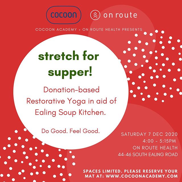 🎄💫 Restorative Yoga class in aid of @ealingsoupkitchen 🍽🍵
Join us @onroutehealth South Ealing, for a deeply relaxing and nourishing practice. Class is donation-based with all proceeds going to this wonderful local cause! #dogoodfeelgood #ealingso