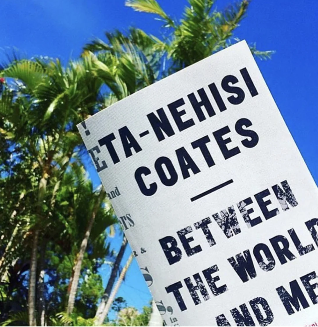 Between the World and Me by Ta-Nehisi Coates