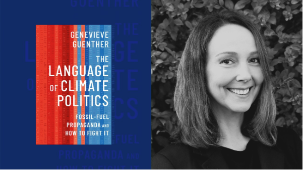 Dealing with Fossil Fuel Propaganda with Dr. Genevieve Guenther (Greater Finger Lakes Chapter)