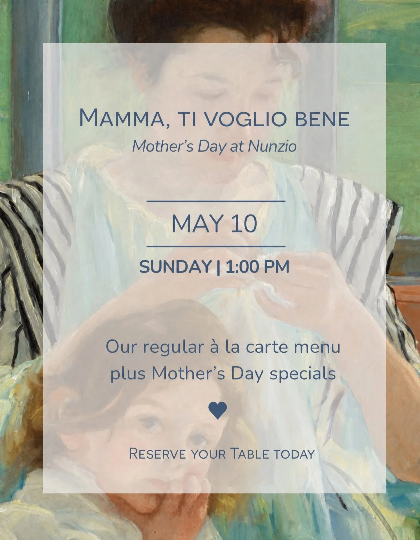 Per La Mamma, con tutto il mio cuore&hellip; we are featuring our regular &agrave; la carte menu and Mother&rsquo;s Day specials.

Join us this Sunday, May 10, from 1:00 pm.

Limited seating on Resy.