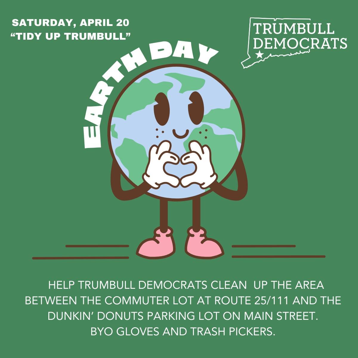 Save the Date! Join the Trumbull Democrats for this year's Tidy up Trumbull, sponsored by @Trumbull Community Women. We'll meet at the commuter lot on 25/111 at 9am and clean Main St until the Dunkin Donut/Ecco parking lot. Anyone is welcome to join!