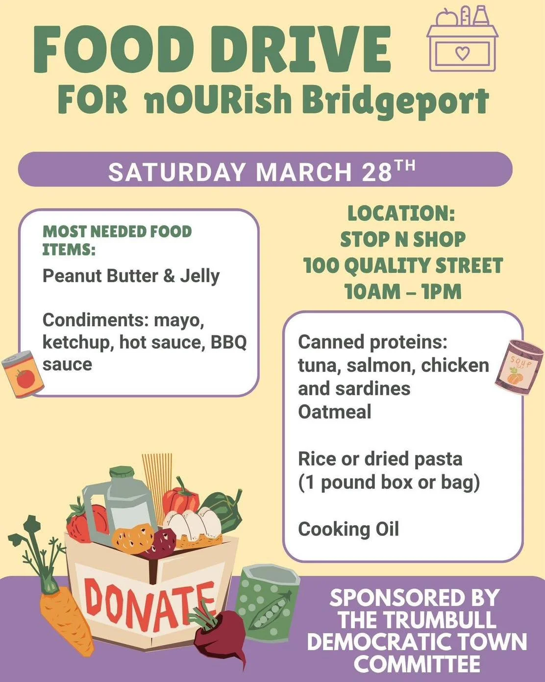 Join us on Saturday, March 28 from 10-1 at Stop and Shop for a food drive in support of nOURish Bridgeport! Most needed items on the graphic.