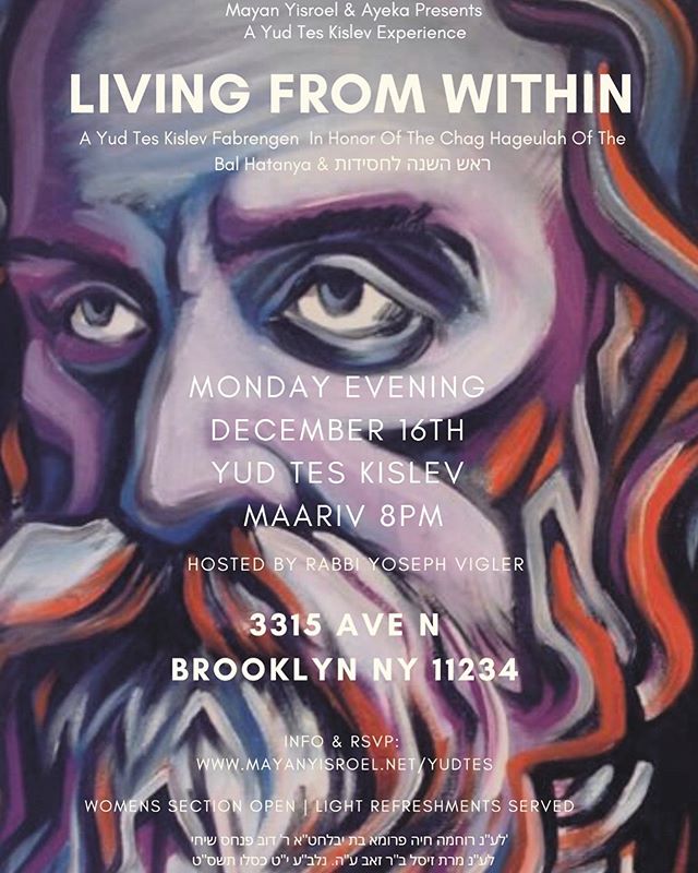 Dec 16 you are invited to come celebrate Yud Tes Kislev with us. Enjoy the experience, it&rsquo;s going to be freeing. @mayanyisroelcenter with Rabbi Yoseph Vigler .
.
.
.
.
.
#ytk #yudteskislev #mayan #mayanyisroel #rabbivigler #brooklyn #newyork #c