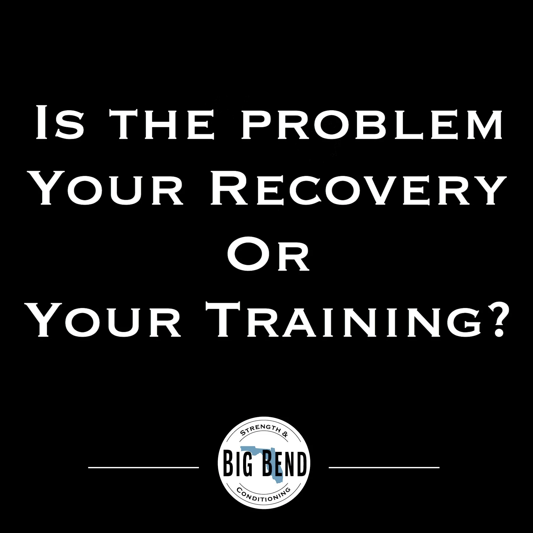 Is The Problem Your Training or Your Recovery? 