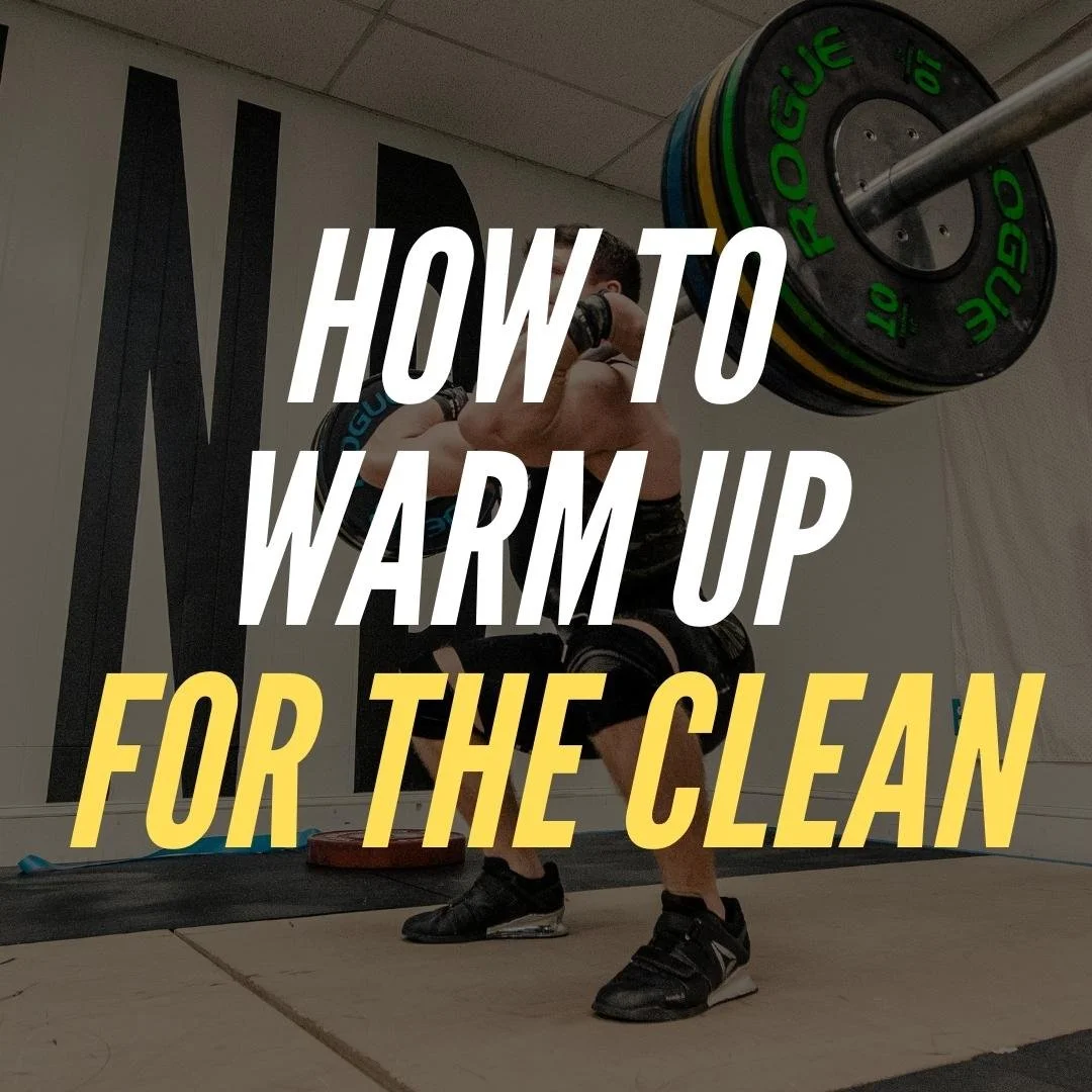 How To Warm Up For The Clean | Olympic Weightlifting Basics