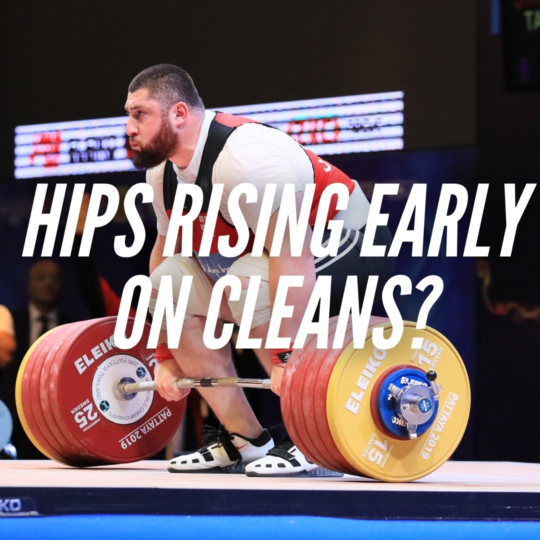 How To Fix The Hips Rising Early In The Clean
