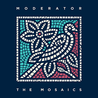 Moderator | The Mosaics