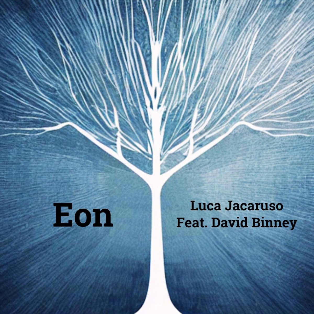 Luca Jacaruso - Eon (Feat. David Binney) (2023)