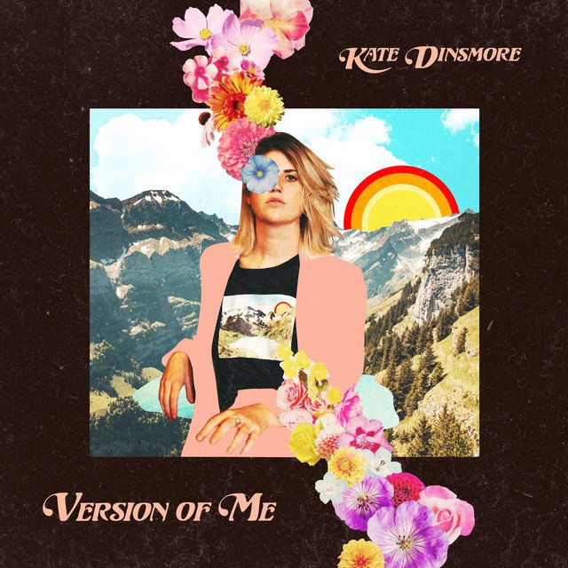 Kate Dinsmore - Version of Me (2021)