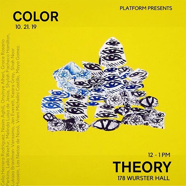 Please join us for our first workshop offered in The Wiesenfeld Lecture series, Color Theory, Oct. 21 Monday here at Platform from 21 - 1pm! 
Color Theory&nbsp;brings together womxn and gender non-conforming working artists of color from four generat
