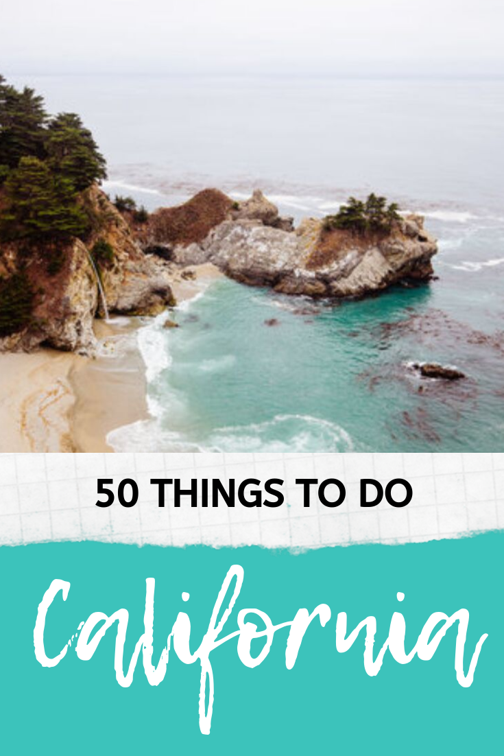 The Ultimate California Bucket List