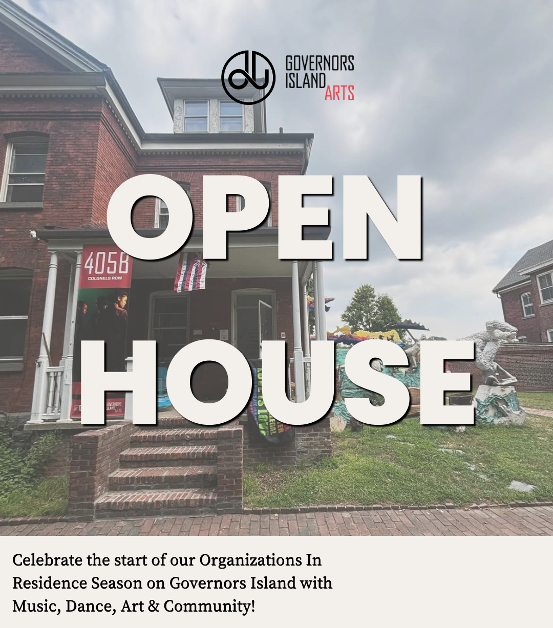 Governors Island Residency Open House 