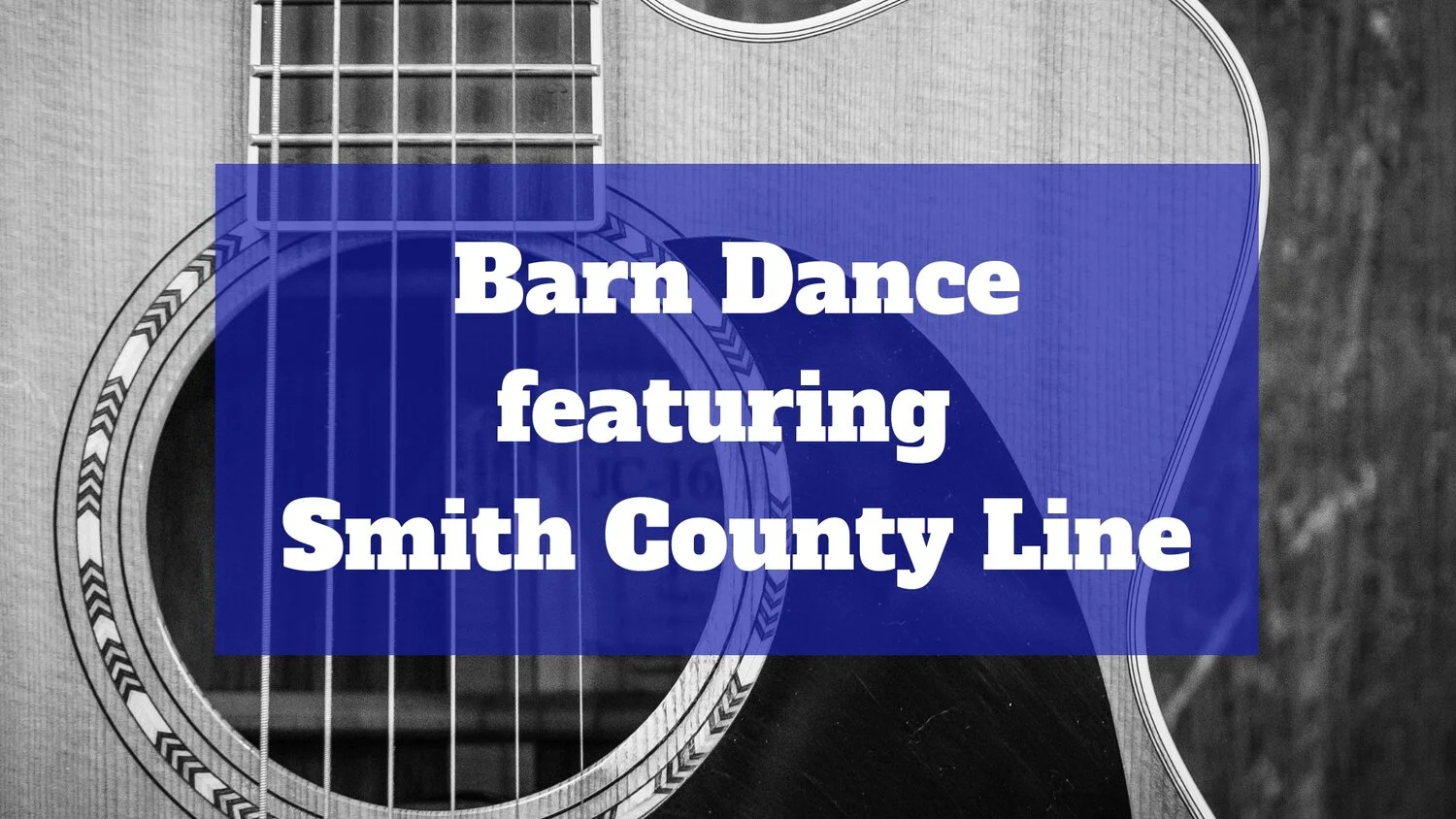 Barn Dance featuring Smith County Line