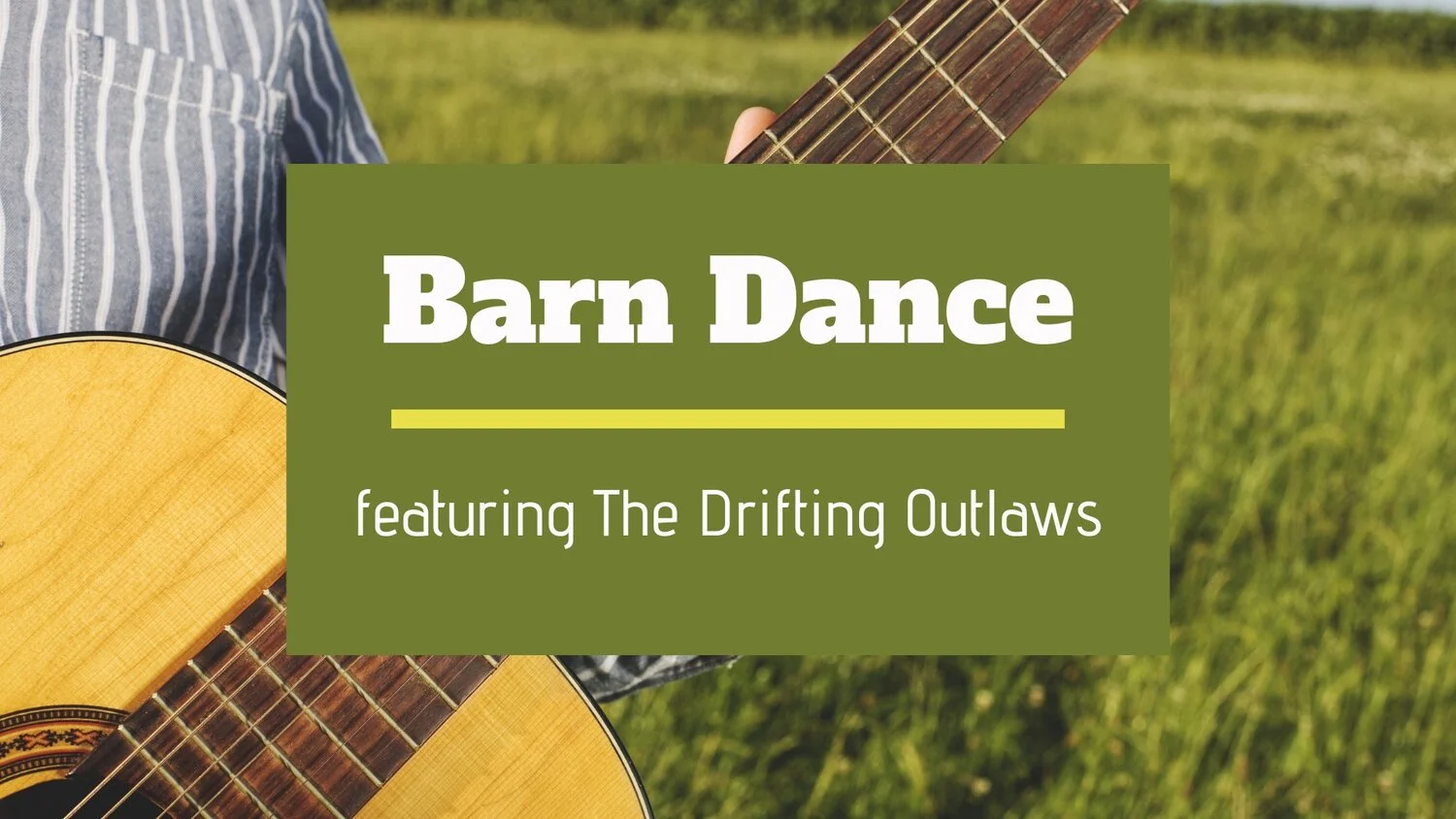 Barn Dance featuring The Drifting Outlaws
