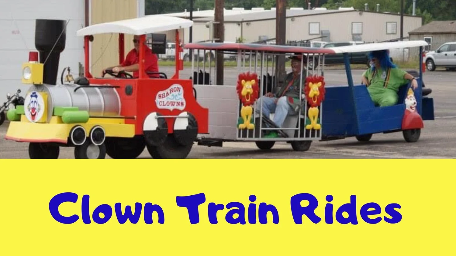 Clown Train Rides