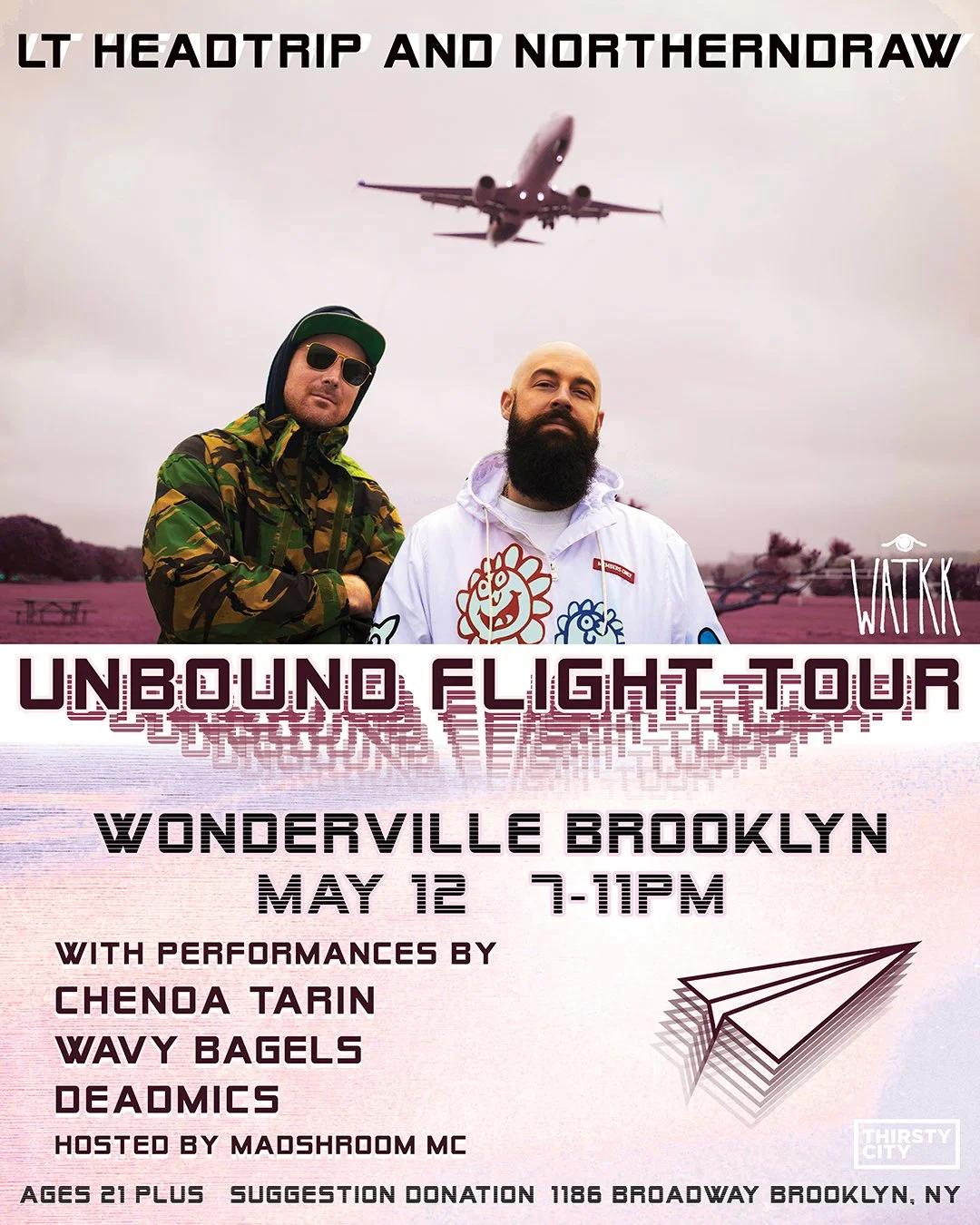 Lt Headtrip and Chenoa Tarin at Wondervile BK with Deadmics, Wavy Bagels and NorthernDraw Flyer