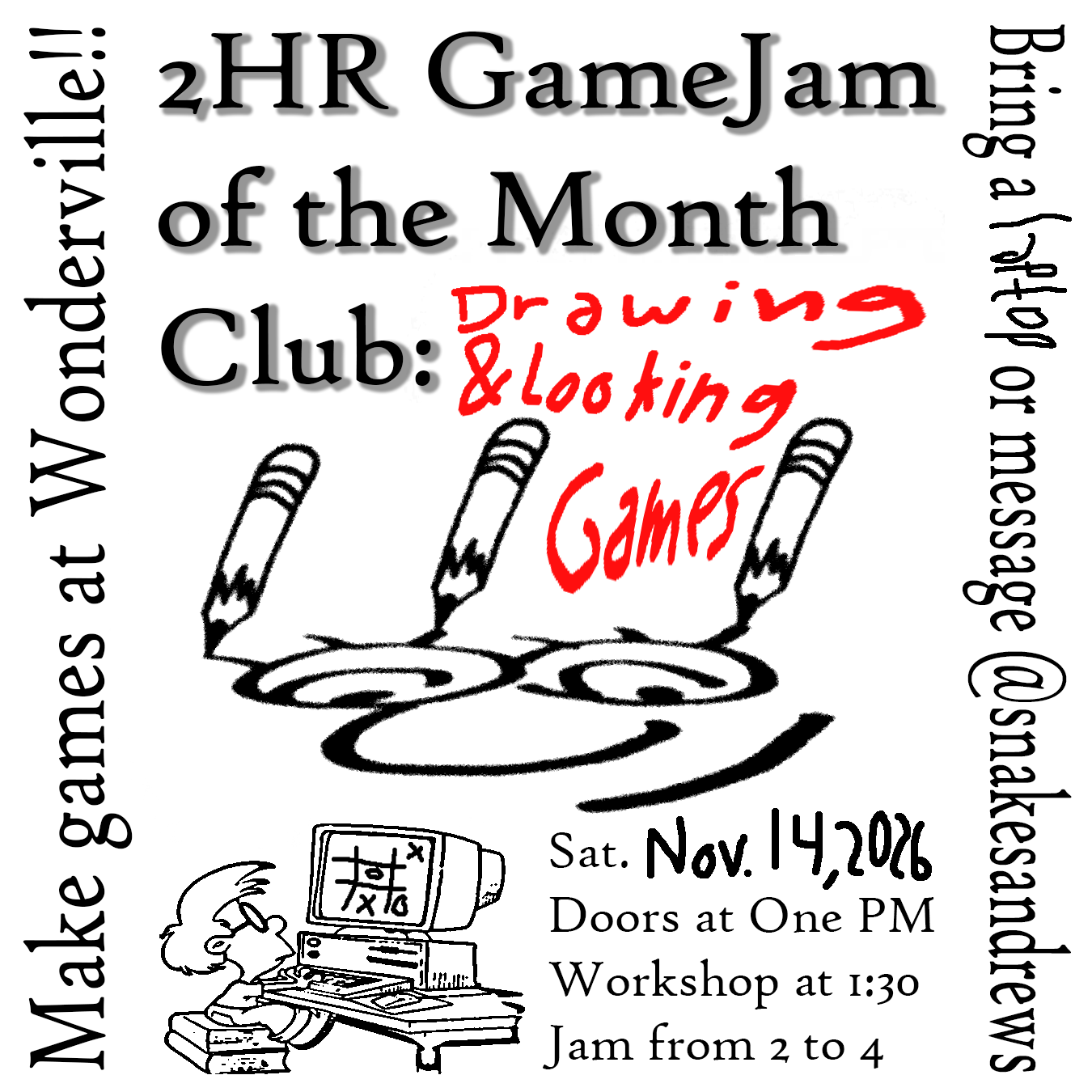 Monthly 2 Hr GameJam Club: Drawing & Looking Games Flyer