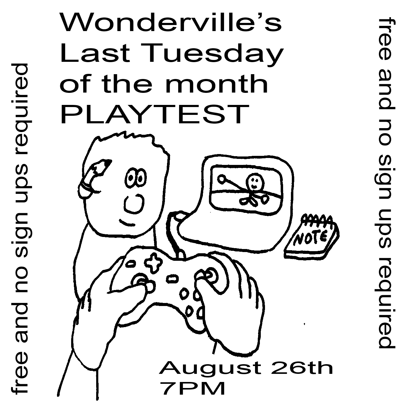 Wonderville's Last Tuesday of the month PLAYTEST