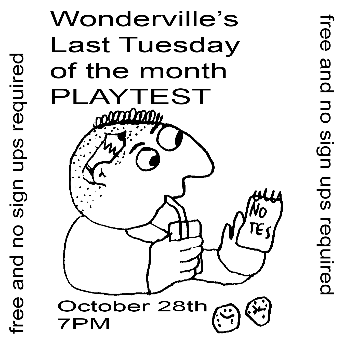 Wonderville's Last Tuesday of the month PLAYTEST
