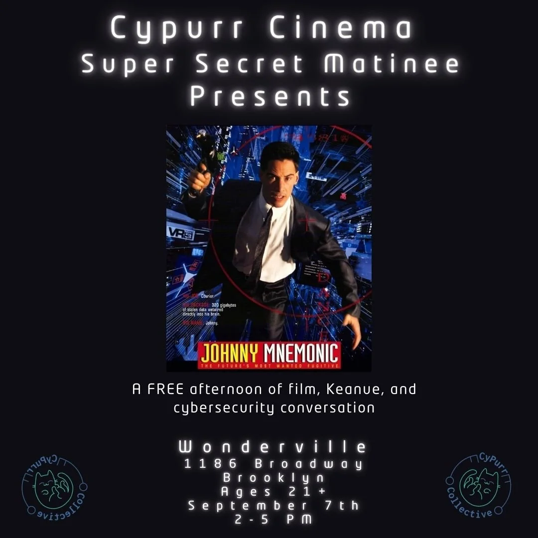 Cypurr Cinema Super Secret Matinee: Johnny Mnemonic