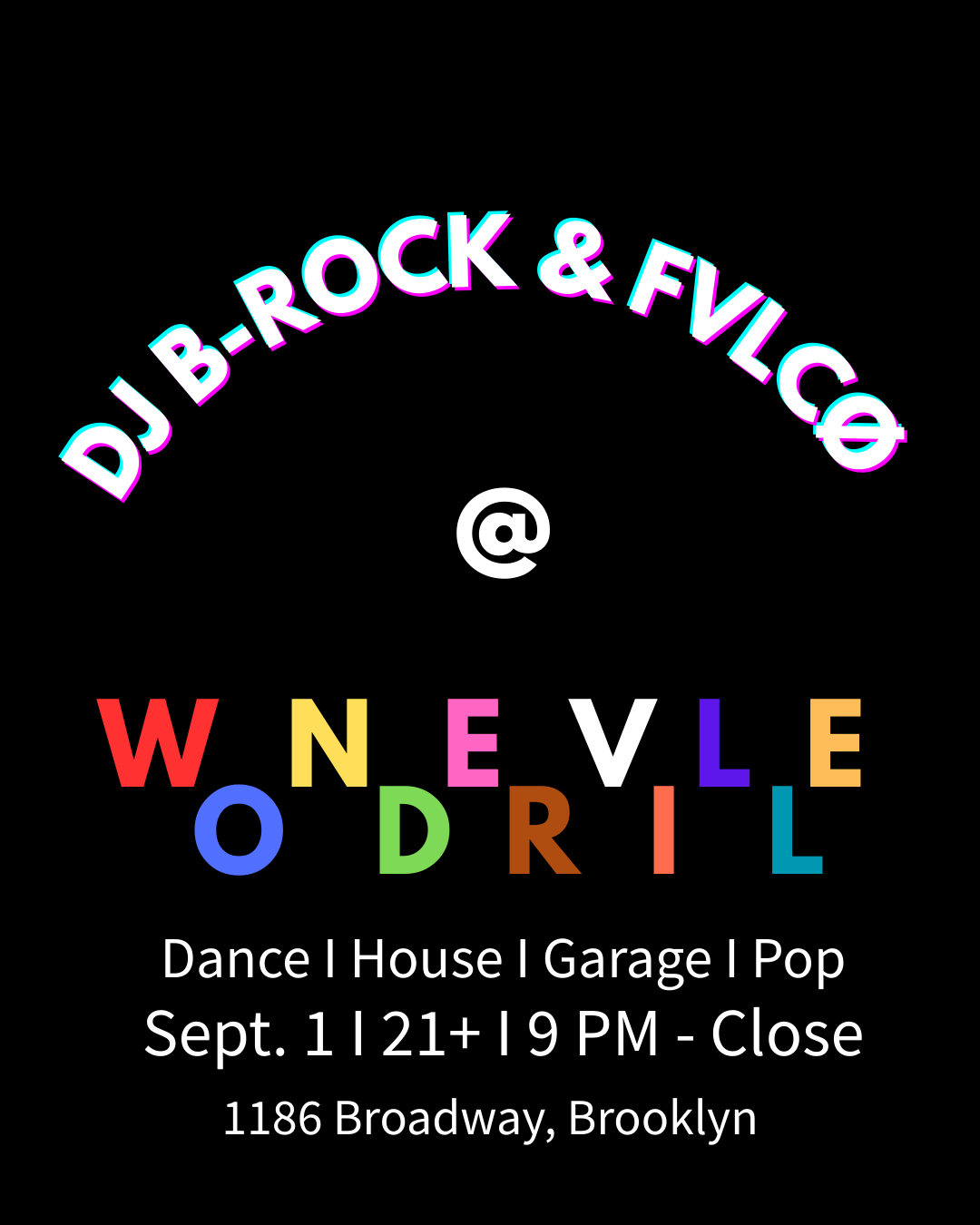 DJ B-Rock & FVLCØ @ Wonderville