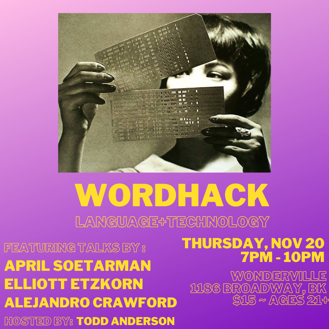WordHack feat. April Soetarman, Elliott Etzkorn and Alejandro Crawford