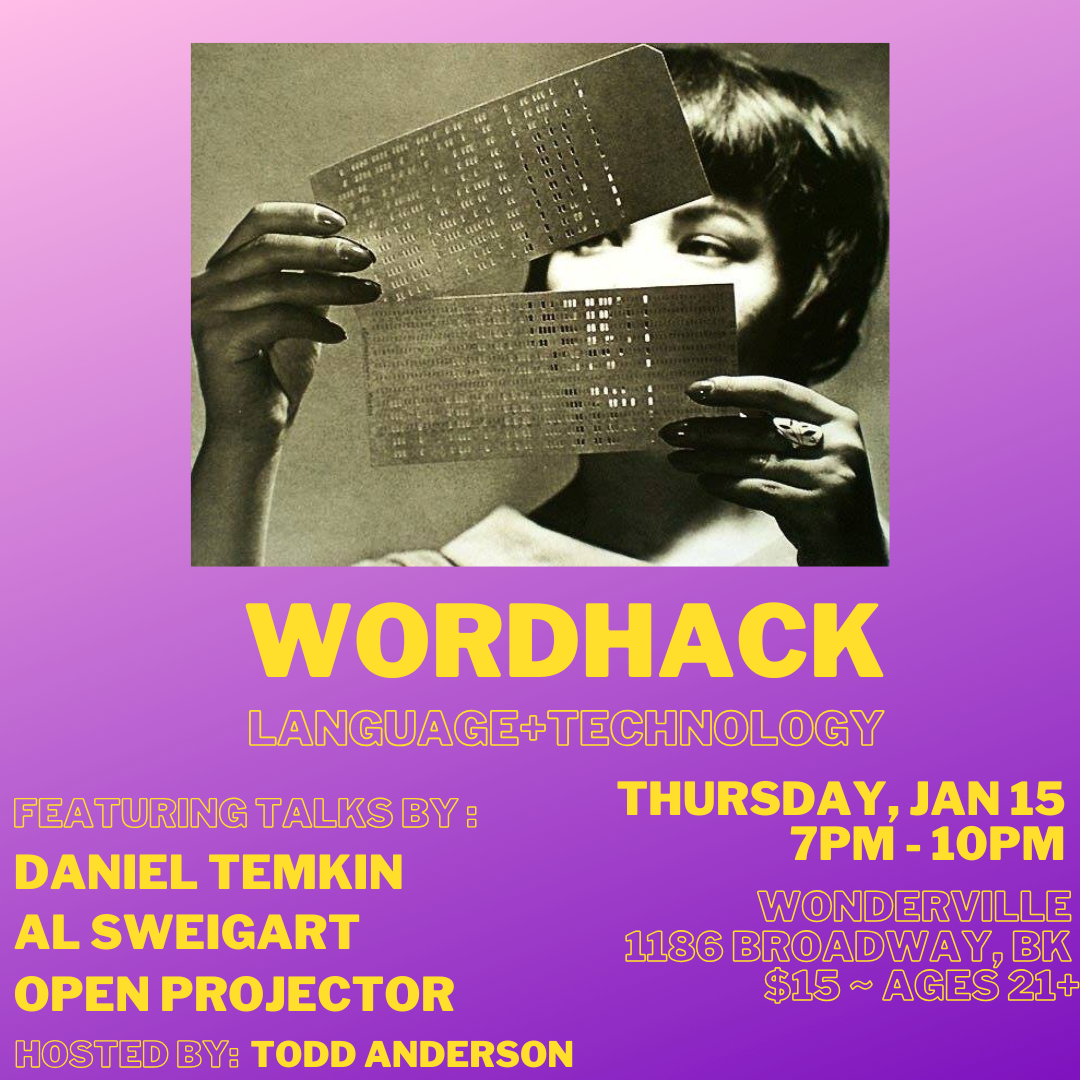 WordHack feat. Daniel Temkin, Al Sweigart and the Open Projector