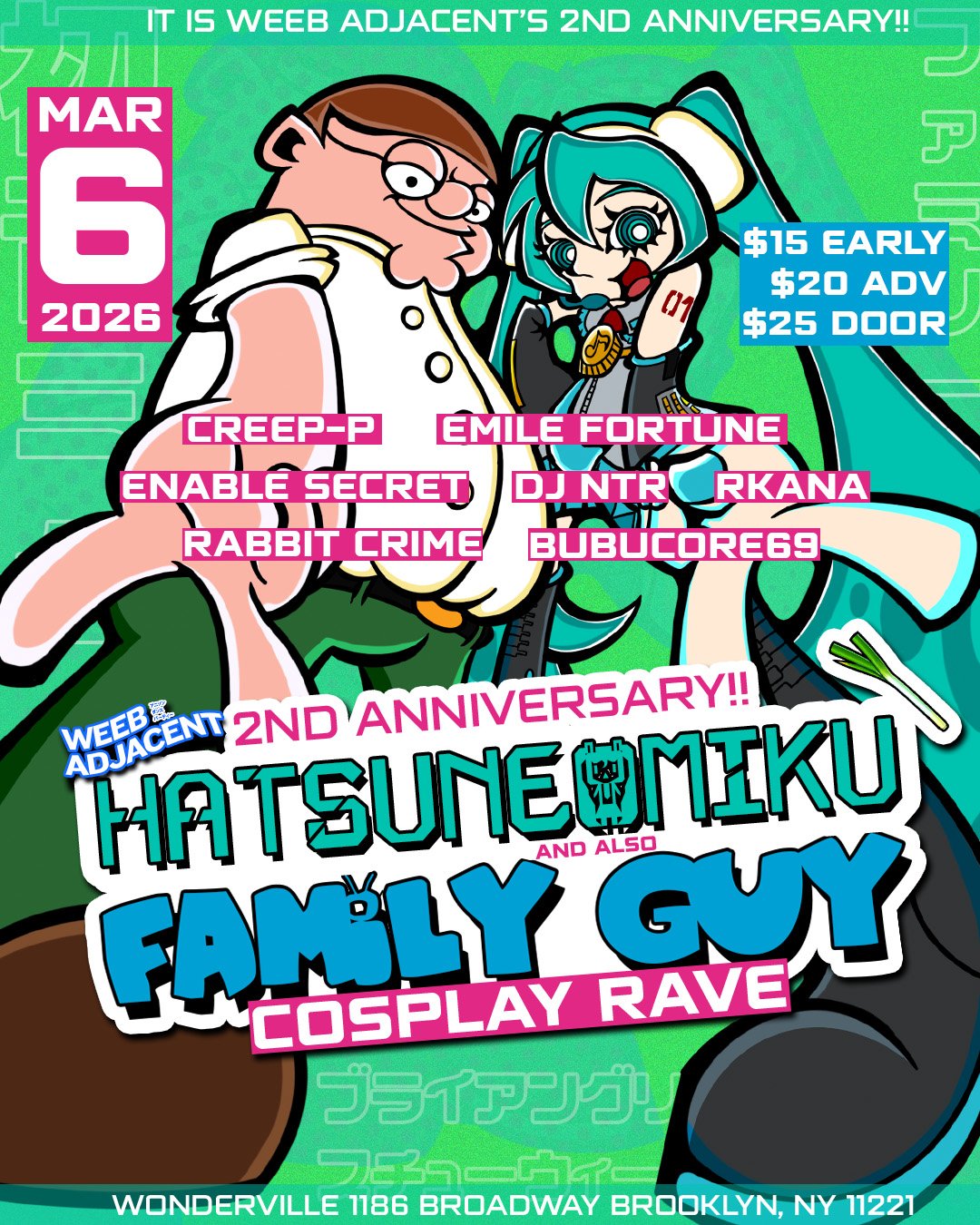 「A HATSUNE MIKU BUT ALSO FAMILY GUY COSPLAY RAVE!! 」WEEB ADJACENT 2ND ANNIVERSARY!! 
