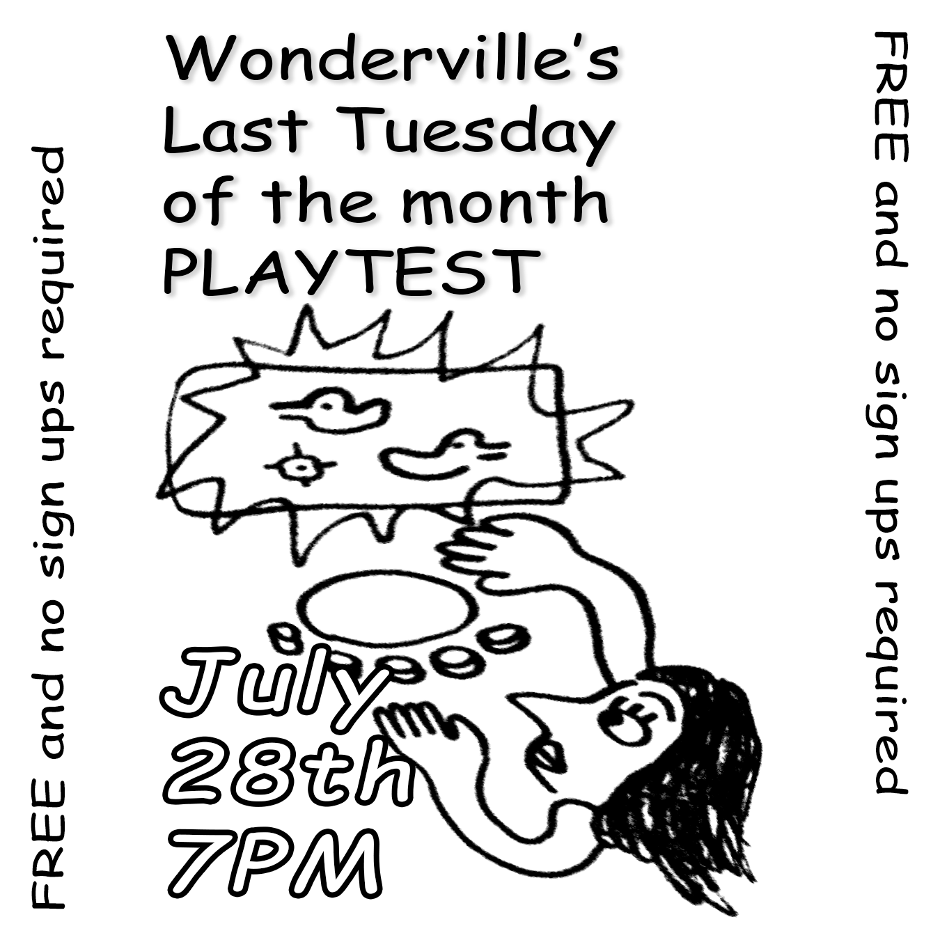 Wonderville's Last Tuesday of the month PLAYTEST