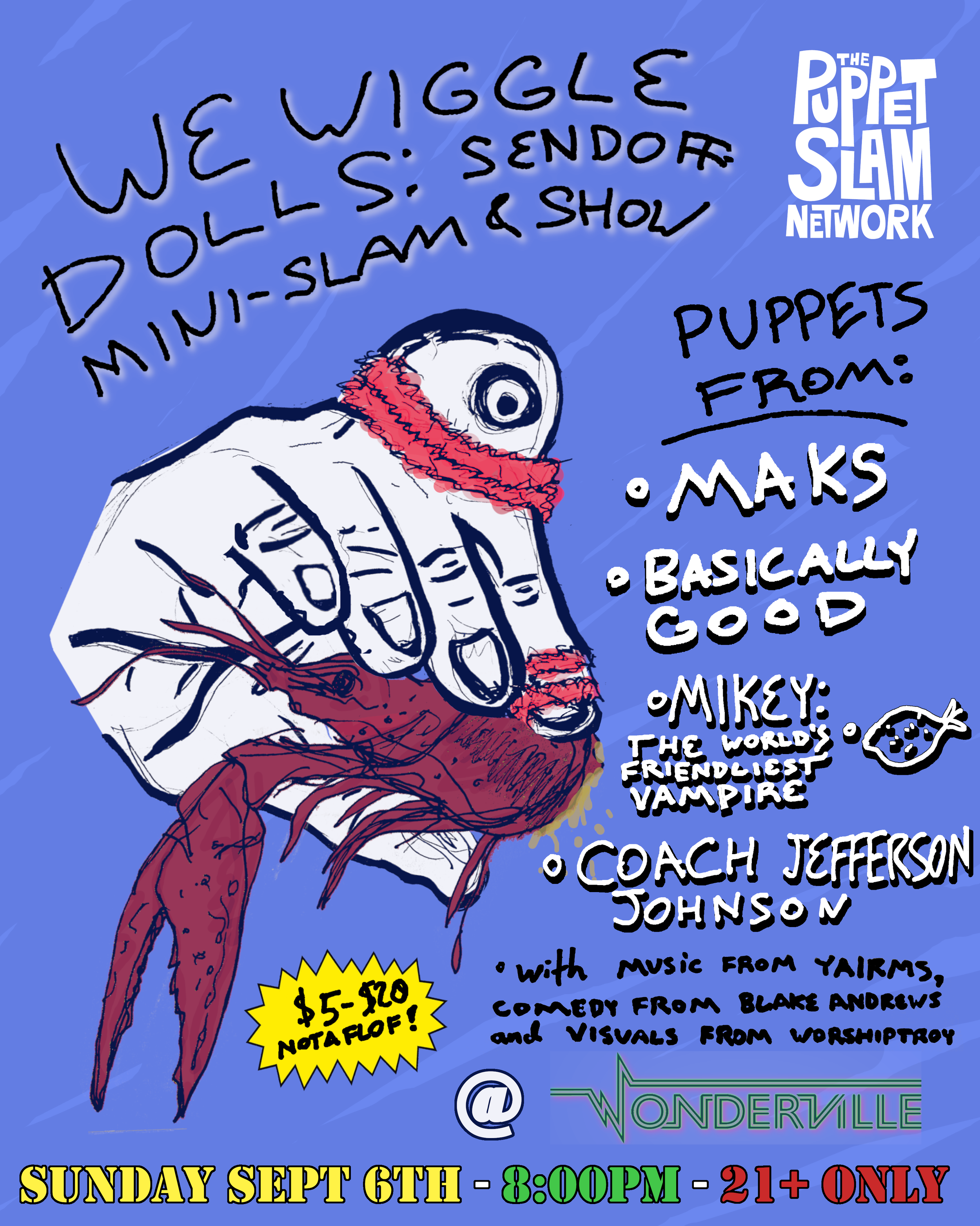 We Wiggle Dolls: Sendoff Puppet Slam &amp; Variety Show